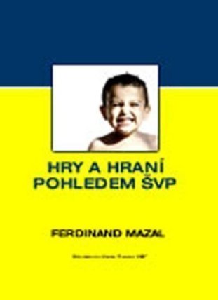 Hry a hraní pohledem ŠVP Hanex
