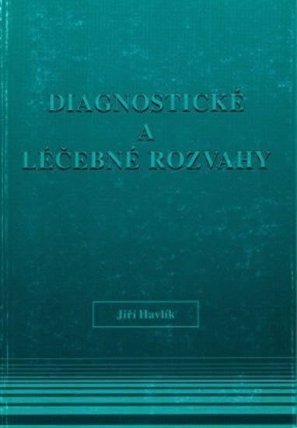 Diagnostické a léčebné rozvahy z 1. infekční kliniky 2. LF UK