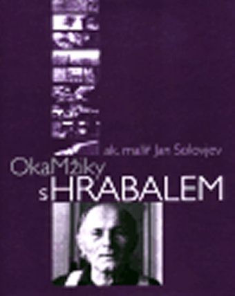 Okamžiky s Hrabalem