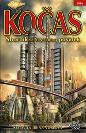 Kočas 2016 - Sborník Sci-fi & Fantasy povídek