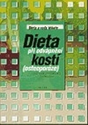 Dieta při odvápnění kostí (osteoporóze) (1. vydání)