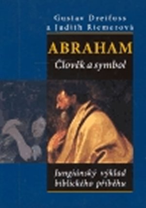 Abraham. Člověk a symbol