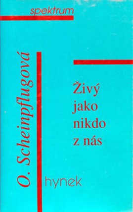Živý jako nikdo z nás-Čapek