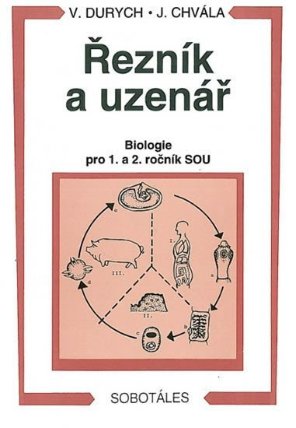 Řezník, uzenář - biologie 1. a 2.r. SOU
