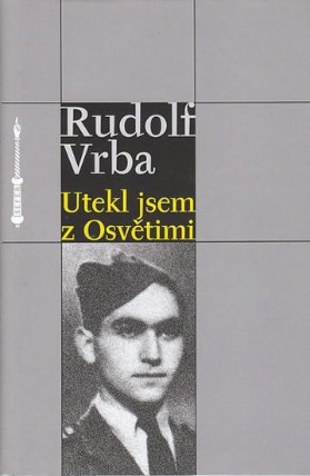 Utekl jsem z Osvětimi