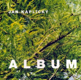 Album - Jan Kaplický