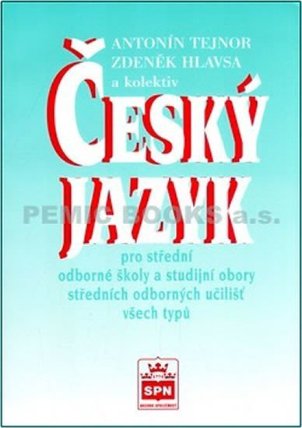 Český jazyk pro SOŠ a studijní obory SOU všech typů