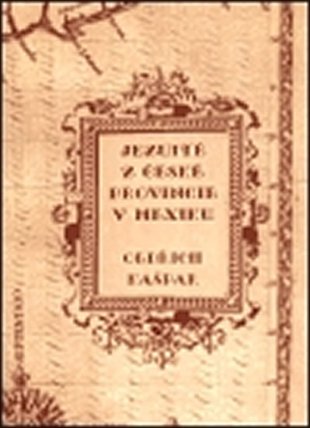 Jezuité z české provincie v Mexiku