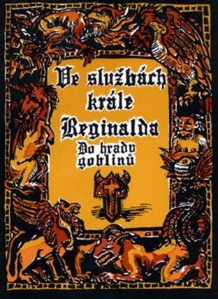 Ve službách krále Reginalda - Do hradu goblinů (gamebook)
