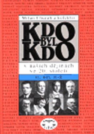 Kdo byl kdo v našich dějin.II