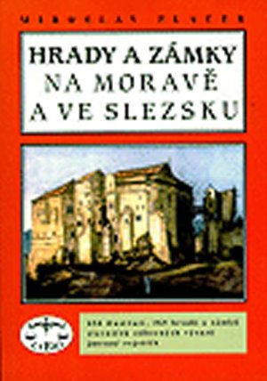 Hrady a zámky na Moravě