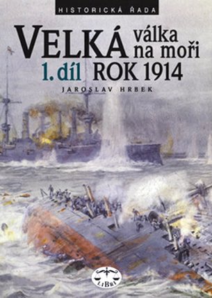 Velká válka na moři I