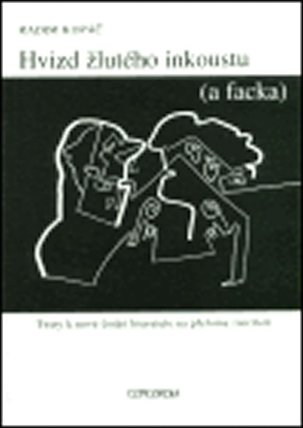Hvizd žlutého inkoustu (a facka)