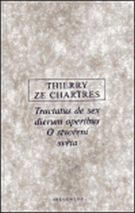 Tractatus de sex dierum operibus / O stvoření světa