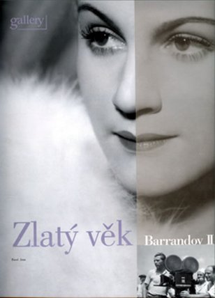 Zlatý věk - Barrandov II.