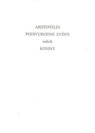 Podivuhodné zvěsti neboli koniny