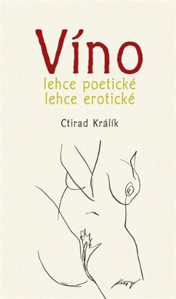 Víno lehce poetické lehce erotické 1.