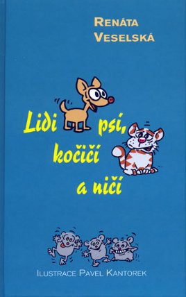 Lidi psí,kočičí a ničí