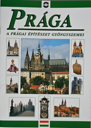 Praha - klenoty pražské architektury (HUN)