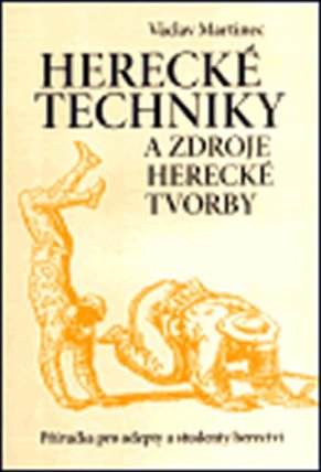 Herecké techniky a zdroje herecké tvorby