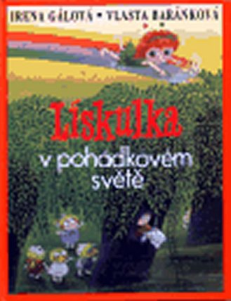 Lískulka v pohádkovém světě