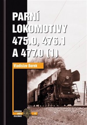 Parní lokomotivy 475.0, 476.1 a 477.0 (1)
