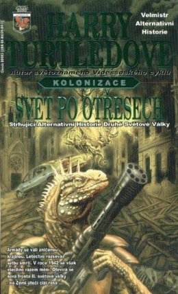 Svět po otřesech - Kolonizace 3