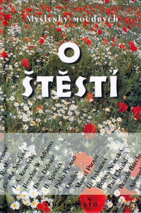 O štěstí - Myšlenky moudrých