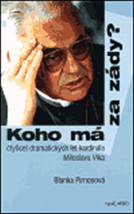 Koho má za zády