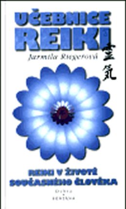Učebnice reiki- rozšířené a doplněné vydání