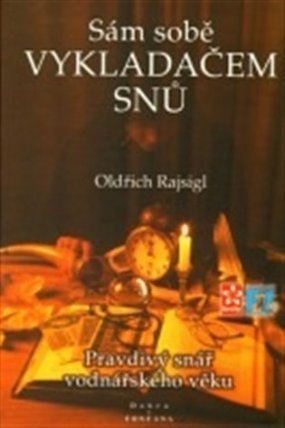 Sám sobě vykladačem snů