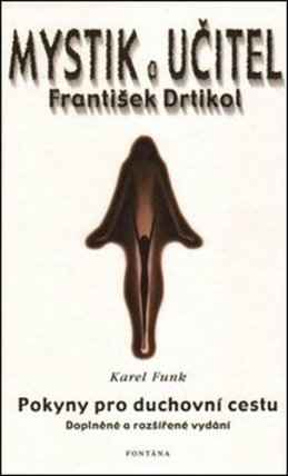 Mystik a učitel - František Drtikol