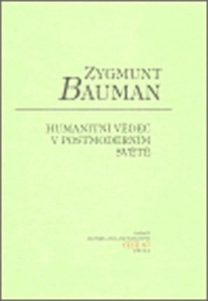 Humanitní vědec v postmoderním světě - Rozhovory