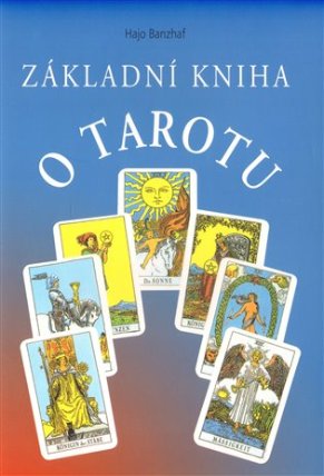 Základní kniha o tarotu