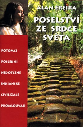 Poselství ze srdce světa
