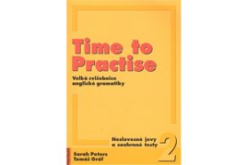 Time to Practise 2 Neslovesné jevy a souhrnné testy