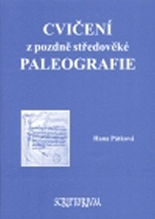Cvičení z pozdně středověké paleografie
