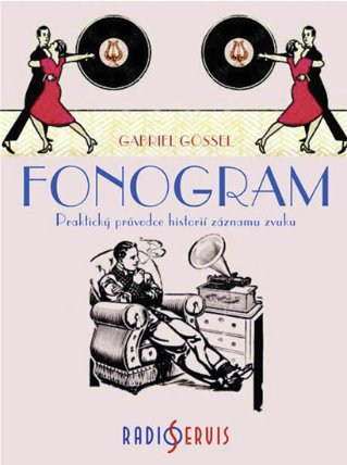 Fonogram -prakt.prův.historií
