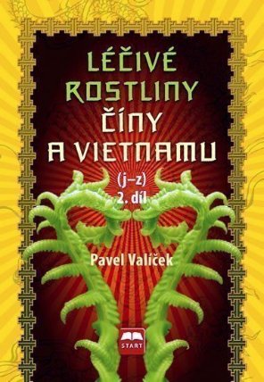 Léčivé rostliny Číny a Vietnamu - 2. díl (j-z)