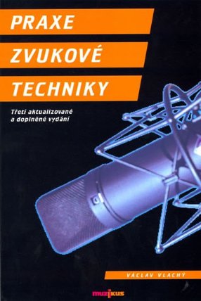 Praxe zvukové techniky