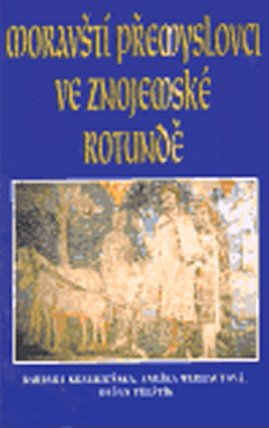 Moravští Přemyslovci ve znojemské kapli