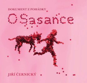 O Sasance - Dokument z pohádky