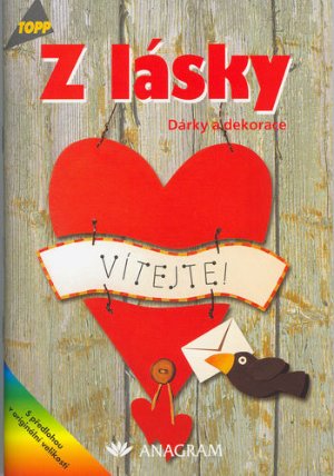 Z lásky - Dárky a dekorace - TOPP