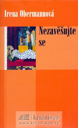 Nezavěšujte se