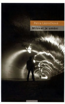 Milovat je umění
