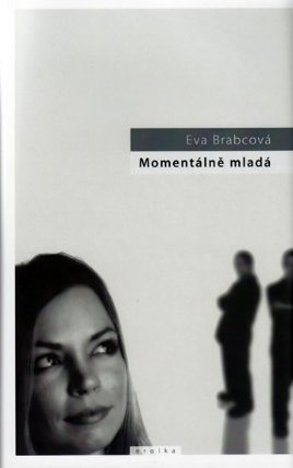 Momentálně mladá