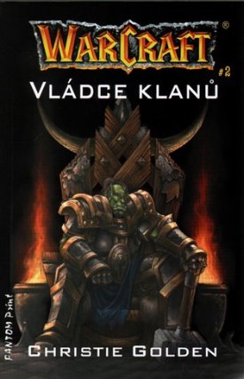WarCraft - Vládce klanů