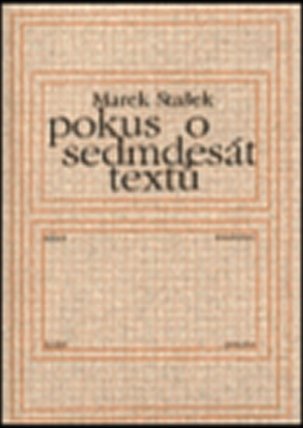 Pokus o sedmdesát textů