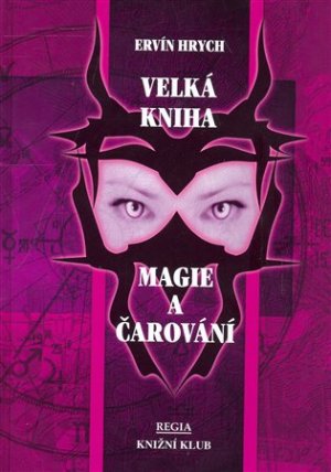 Velká kniha Magie a čarování