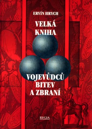 Velká kniha vojev.bitev a...